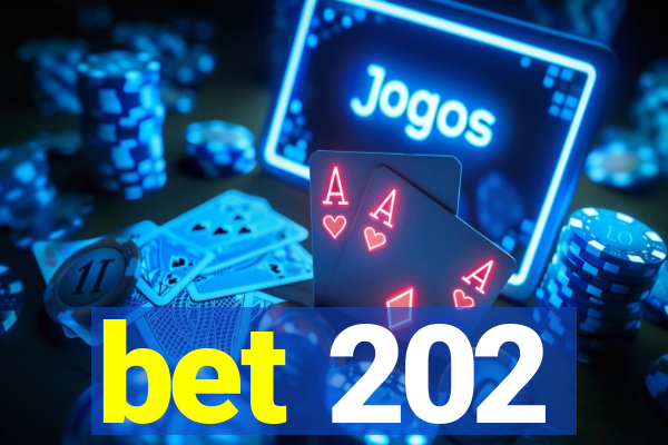 bet 202